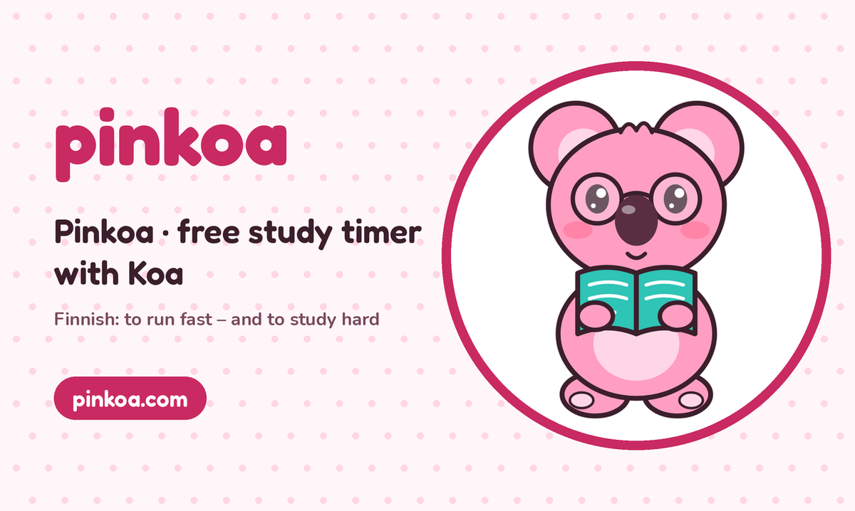 Pinkoa · free study timer with Koa, the pink koala. Finnish: to run fast – and to study hard