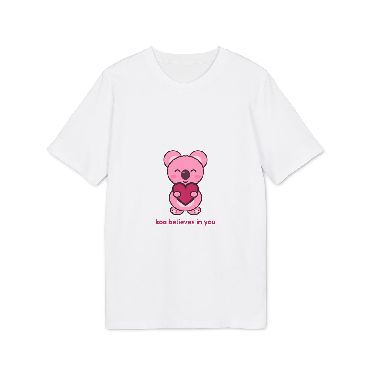 Koa Believes in You T-Shirt