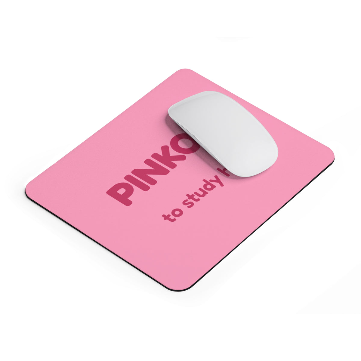 PINKOA "to study hard" Mouse Pad