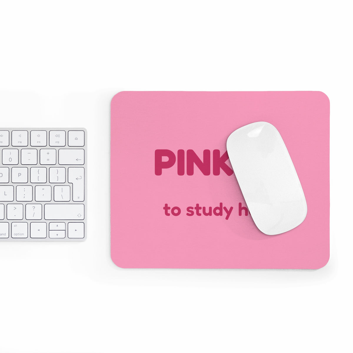 PINKOA "to study hard" Mouse Pad
