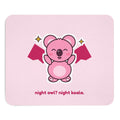 Night Owl? Night Koala. Bat Koa pink mouse pad, front view