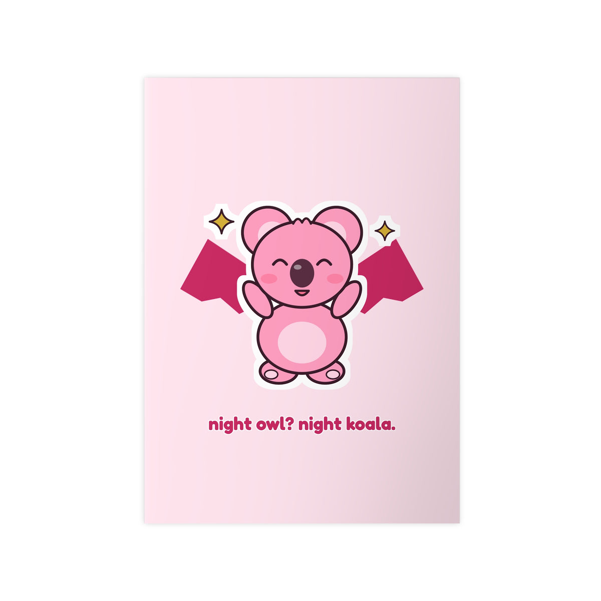 Night Owl? Night Koala. Bat Koa Poster
