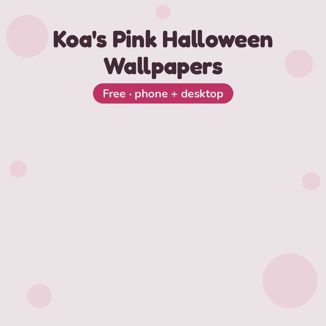 Video: Koa's Pink Halloween phone and desktop wallpapers