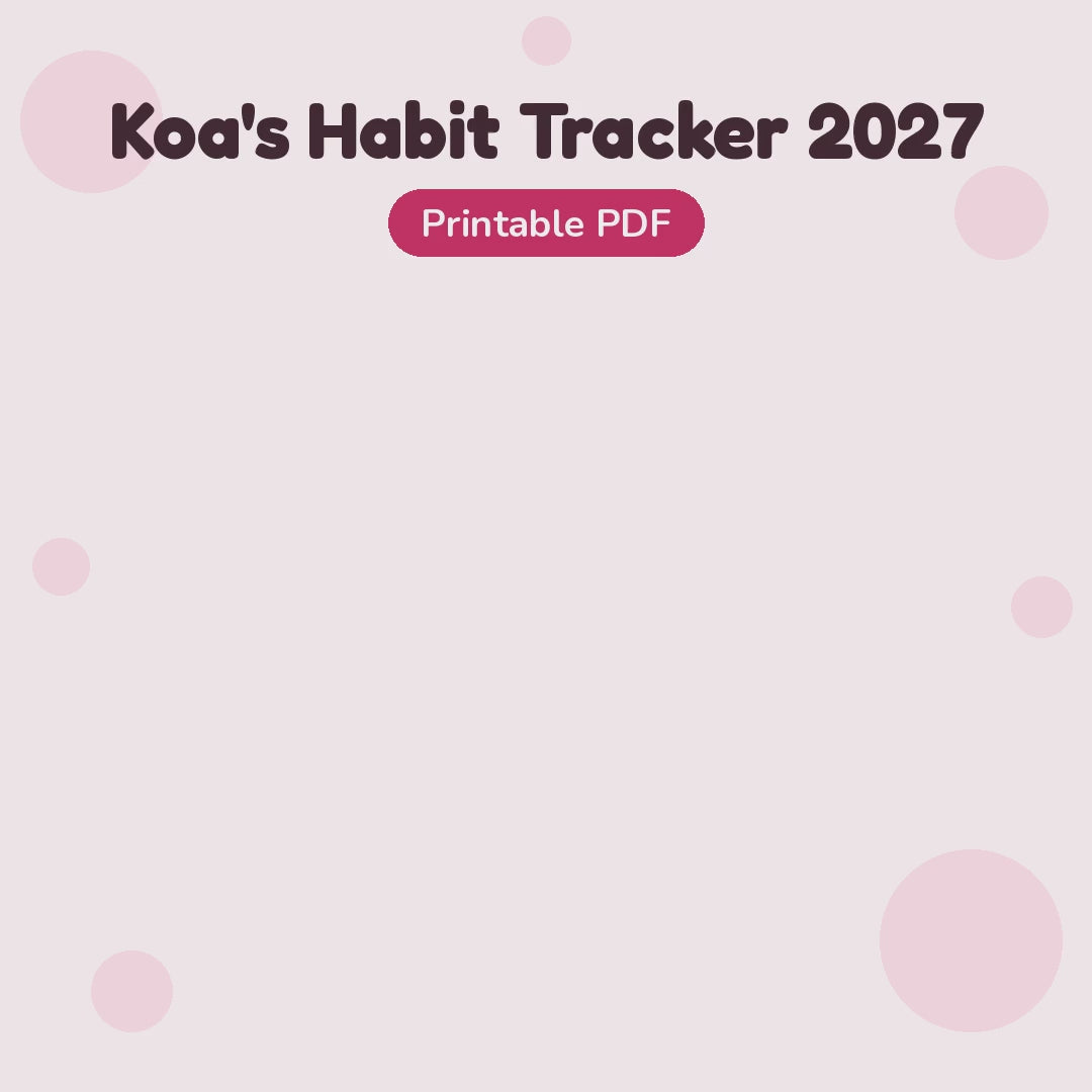 Video: a look inside Koa's Habit Tracker 2027